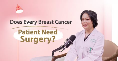 Does Every Breast Cancer Patient Need Surgery?
