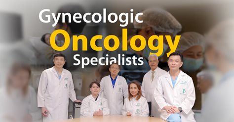 Meet Bumrungrad’s Team of Gynecologic Oncology Specialists