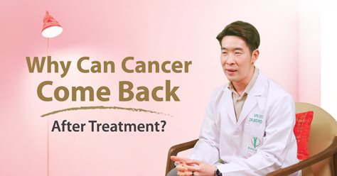 Why Can Cancer Come Back After Treatment?