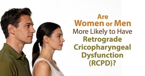 Are Women or Men More Likely to Have Retrograde Cricopharyngeal Dysfunction (RCPD)?