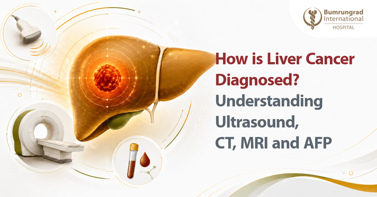 How Is Liver Cancer Diagnosed? Understanding Ultrasound, CT, MRI and AFP