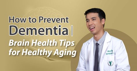 How to Prevent Dementia | Keeping Your Brain Healthy 