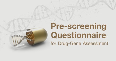 Pre-screening Questionnaire for Drug-Gene Assessment