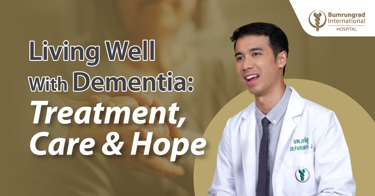Living With Dementia: Treatment, Care & Hope For the Future