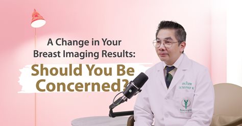 A Change in Your Breast Imaging Results: Should You Be Concerned?