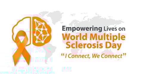 Empowering Lives on World Multiple Sclerosis Day – I Connect, We Connect