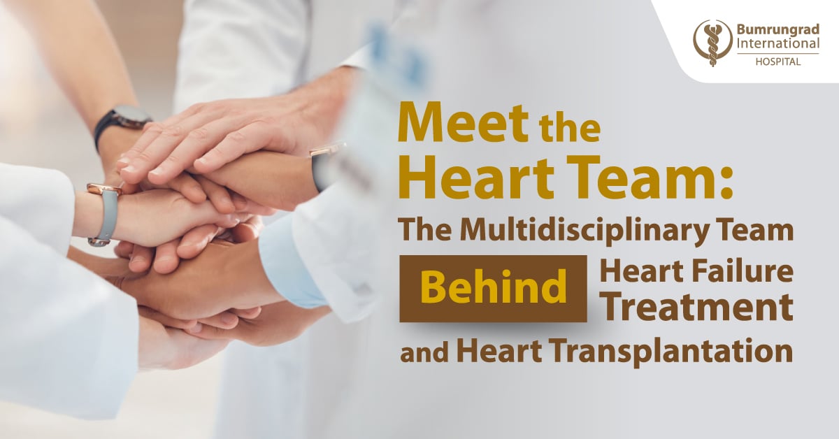 Meet the Heart Team: The Multidisciplinary Team Behind Heart Failure Treatment and Heart Transplantation