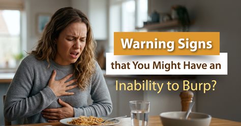 Warning Signs that You Might Have an Inability to Burp